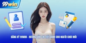 đăng ký 99WIN
