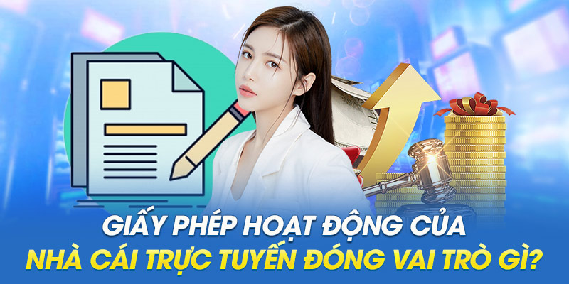 Tầm quan trọng của giấy phép hoạt động tại 99WIN